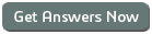 Get Answers Now