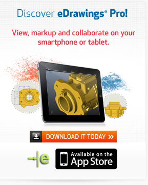 Download eDrawings NOW on iPad Download eDrawings Now on iPad